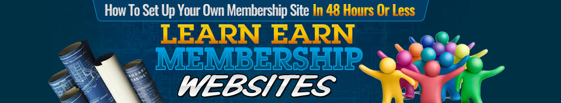 Learn Earn Membership Sites